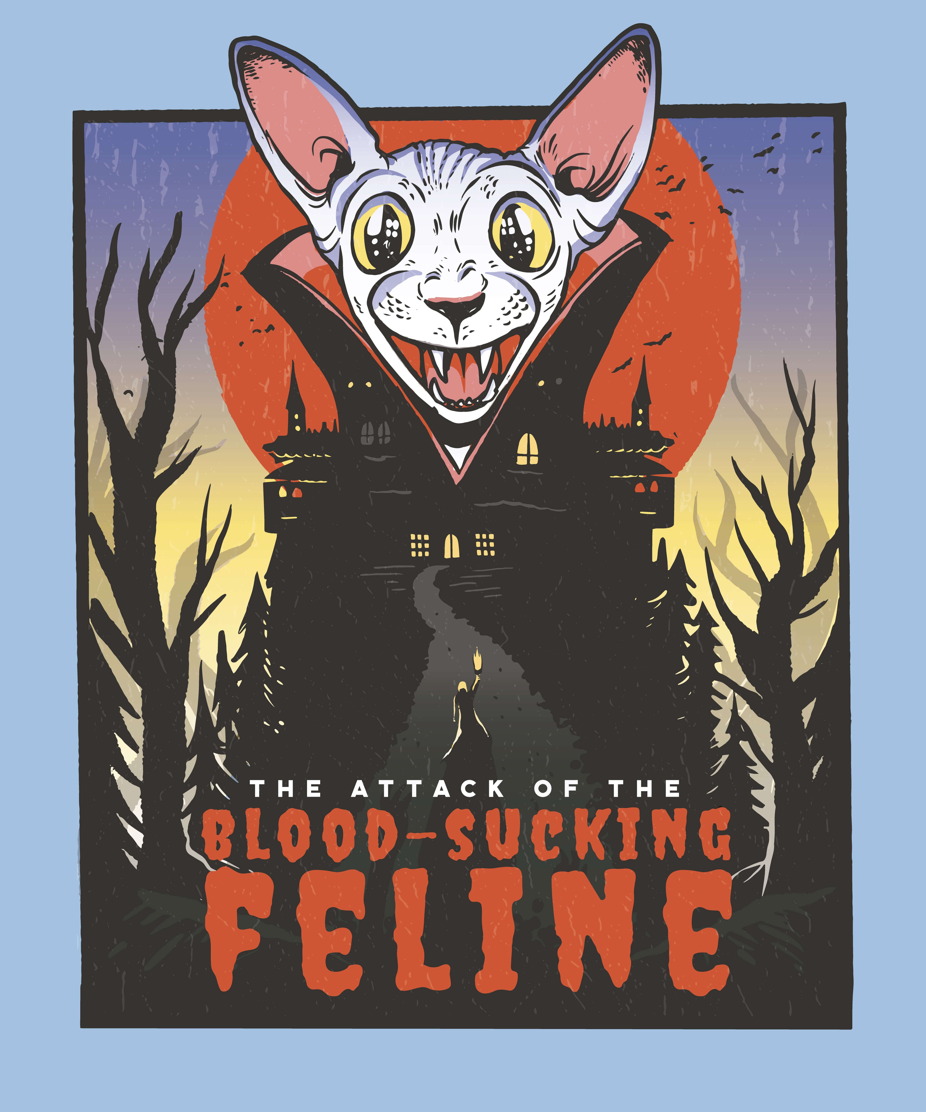The Attack Of The Blood-Sucking Feline T-Shirt