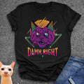 Damn Right T-Shirt