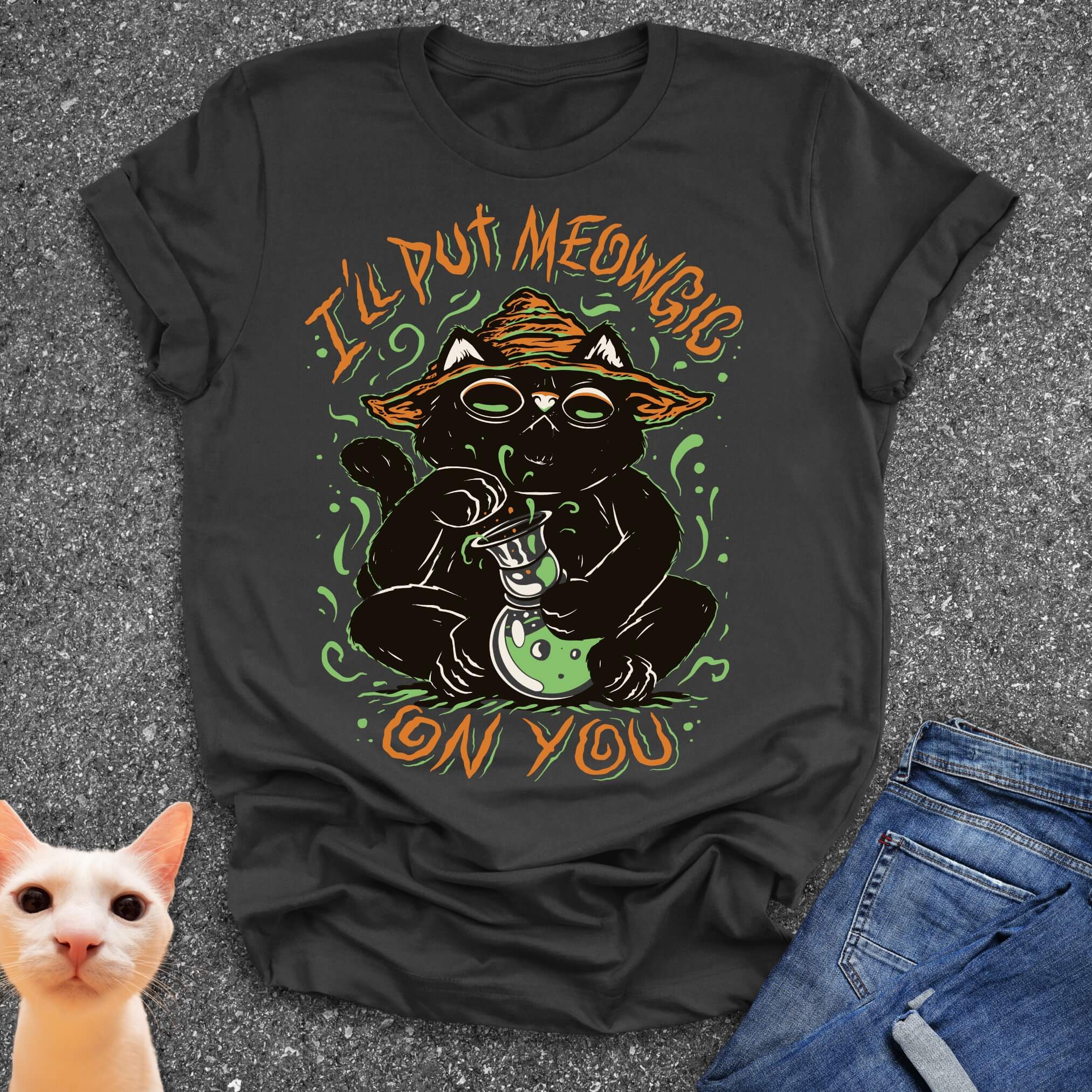 I'll Put Meowgic On You T-Shirt