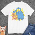 Guess What? Kitty Butt! T-Shirt (Back Design)