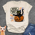 Witch Better Have My Pumpkin Spice T-Shirt
