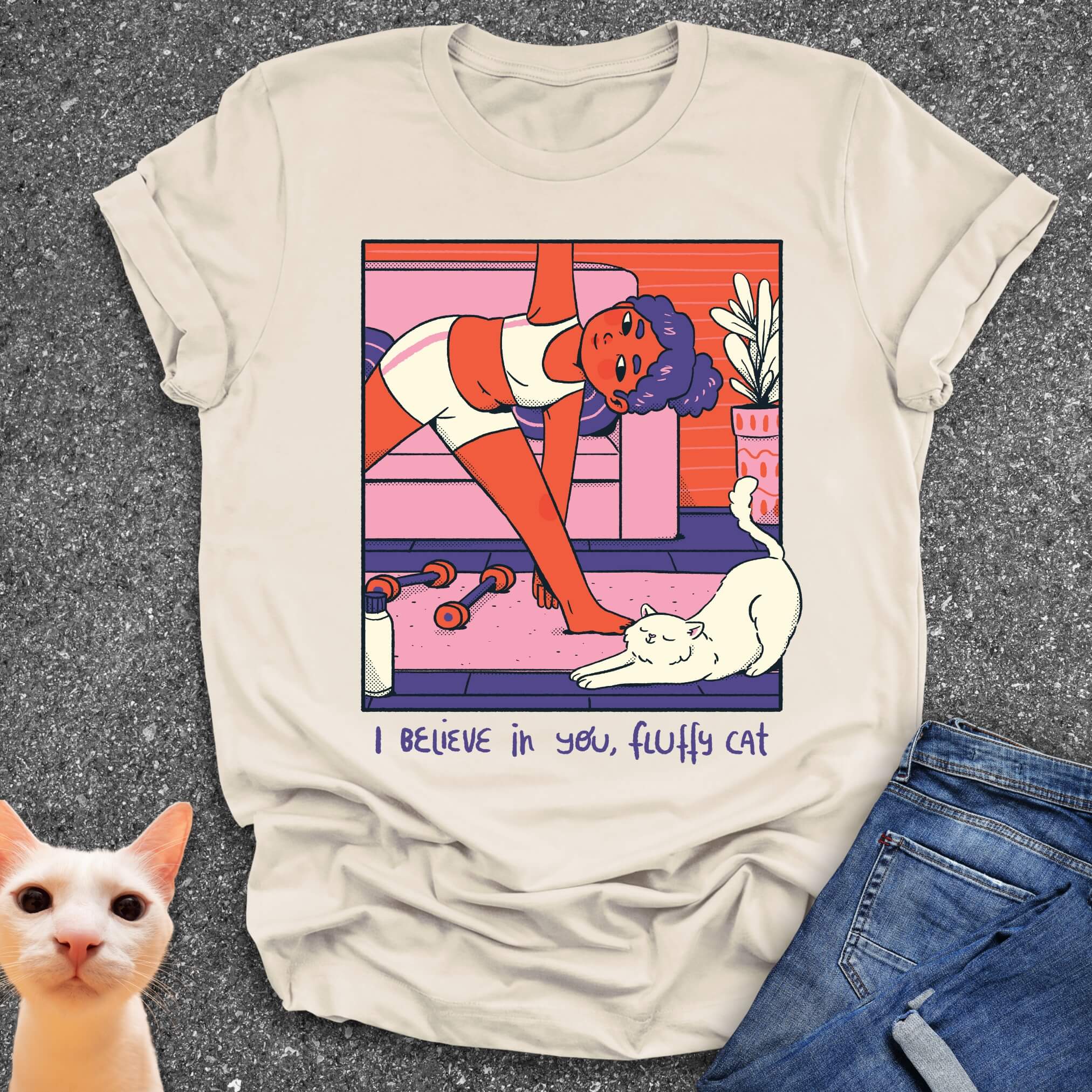I Believe in You, Fluffy Cat T-Shirt