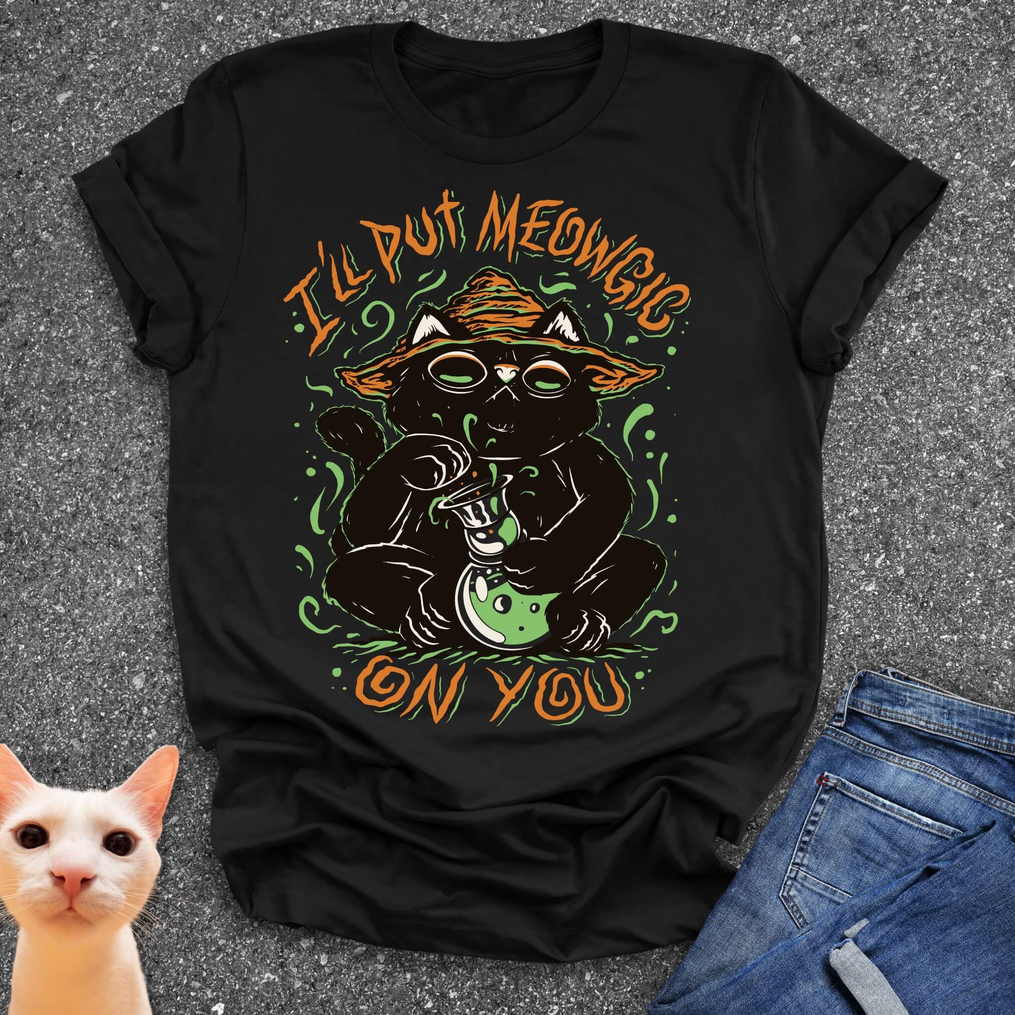 I'll Put Meowgic On You T-Shirt