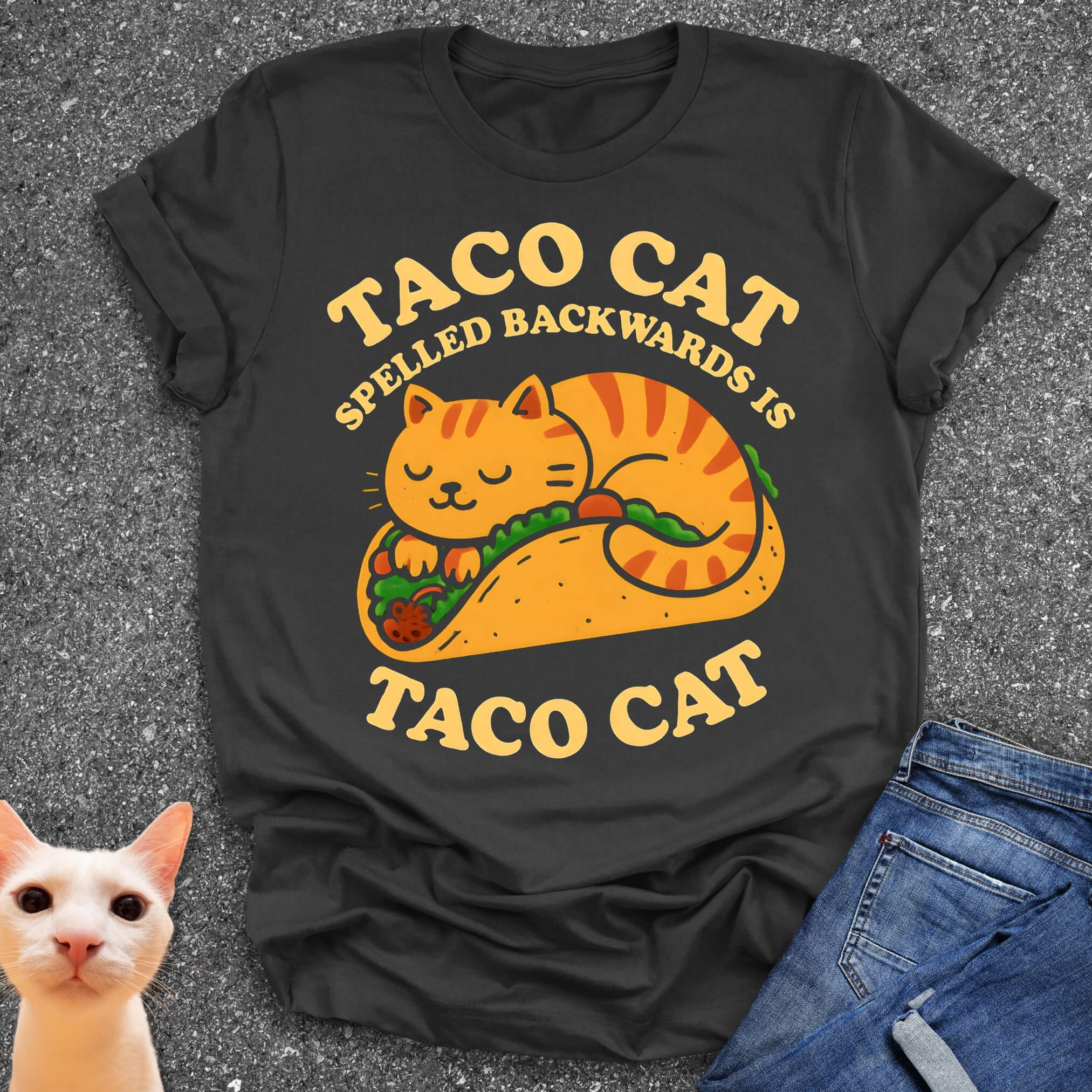 Taco Cat Spelled Backwards Is Taco Cat T-Shirt