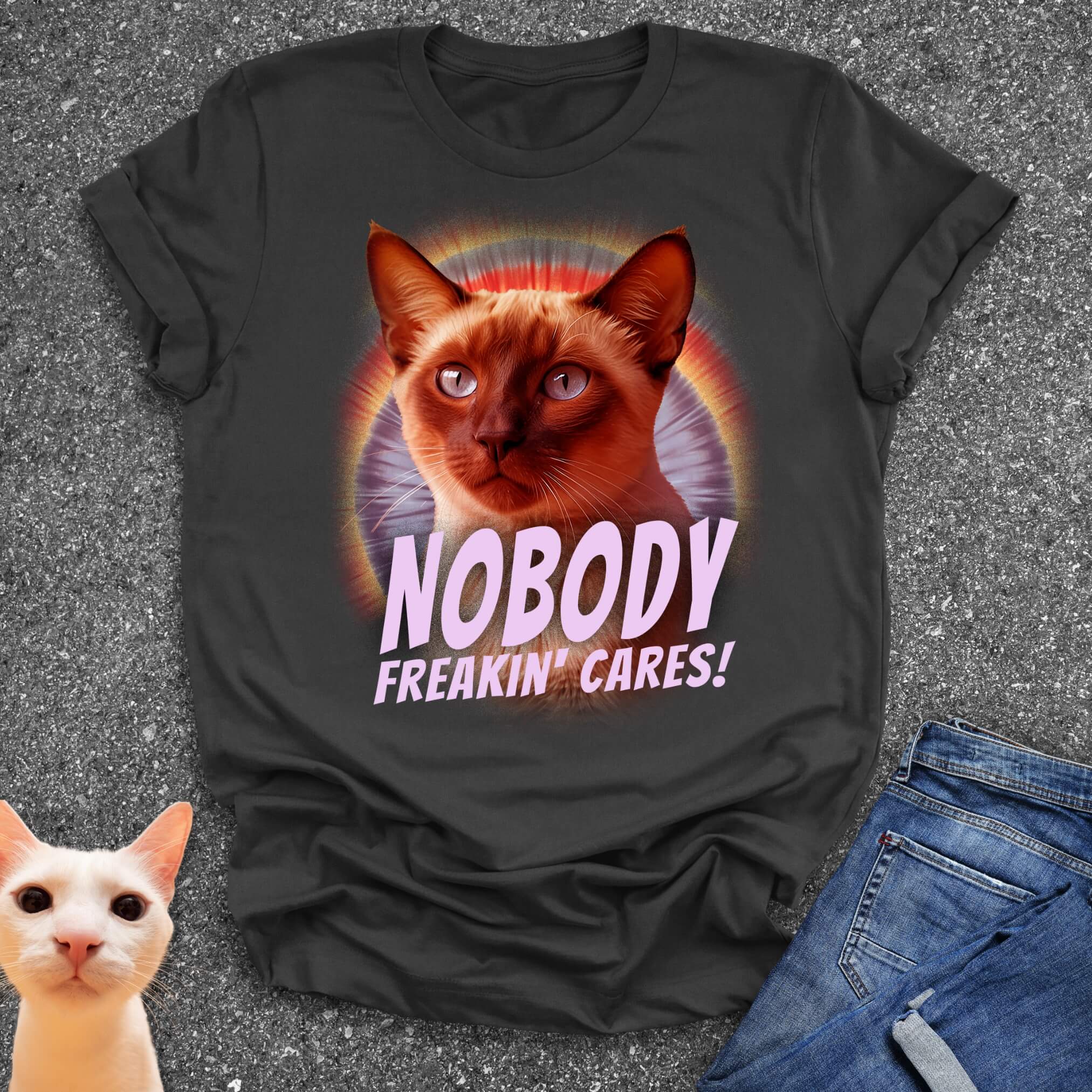Nobody Freakin' Cares! T-Shirt