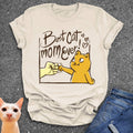 Best Cat Mom Ever T-Shirt