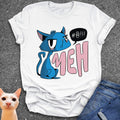 Meh T-Shirt