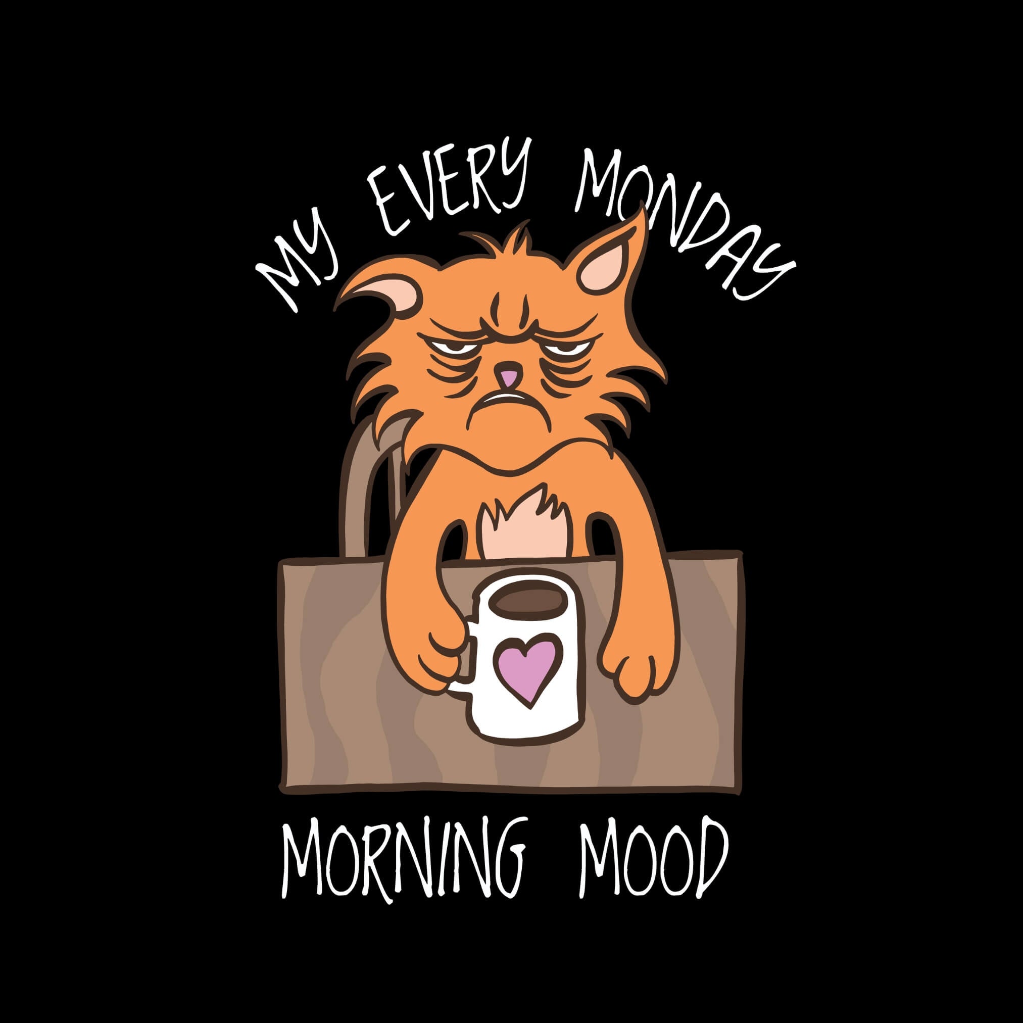 My Every Monday Morning Mood T-Shirt