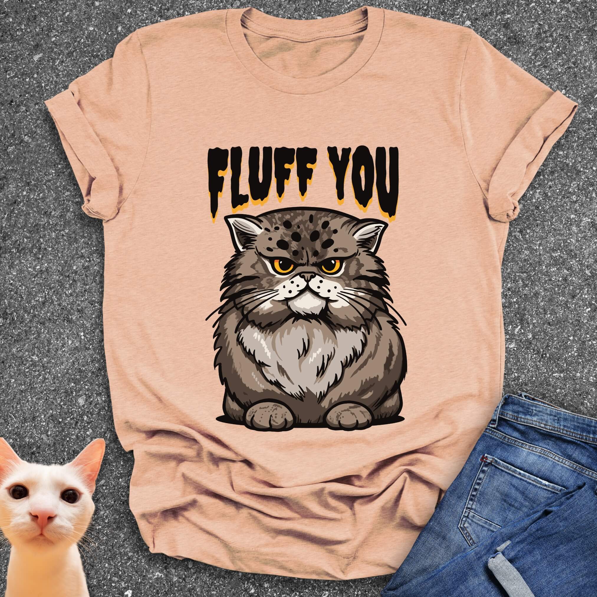 Fluff You T-Shirt
