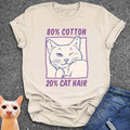 80% Cotton 20% Cat Hair T-Shirt