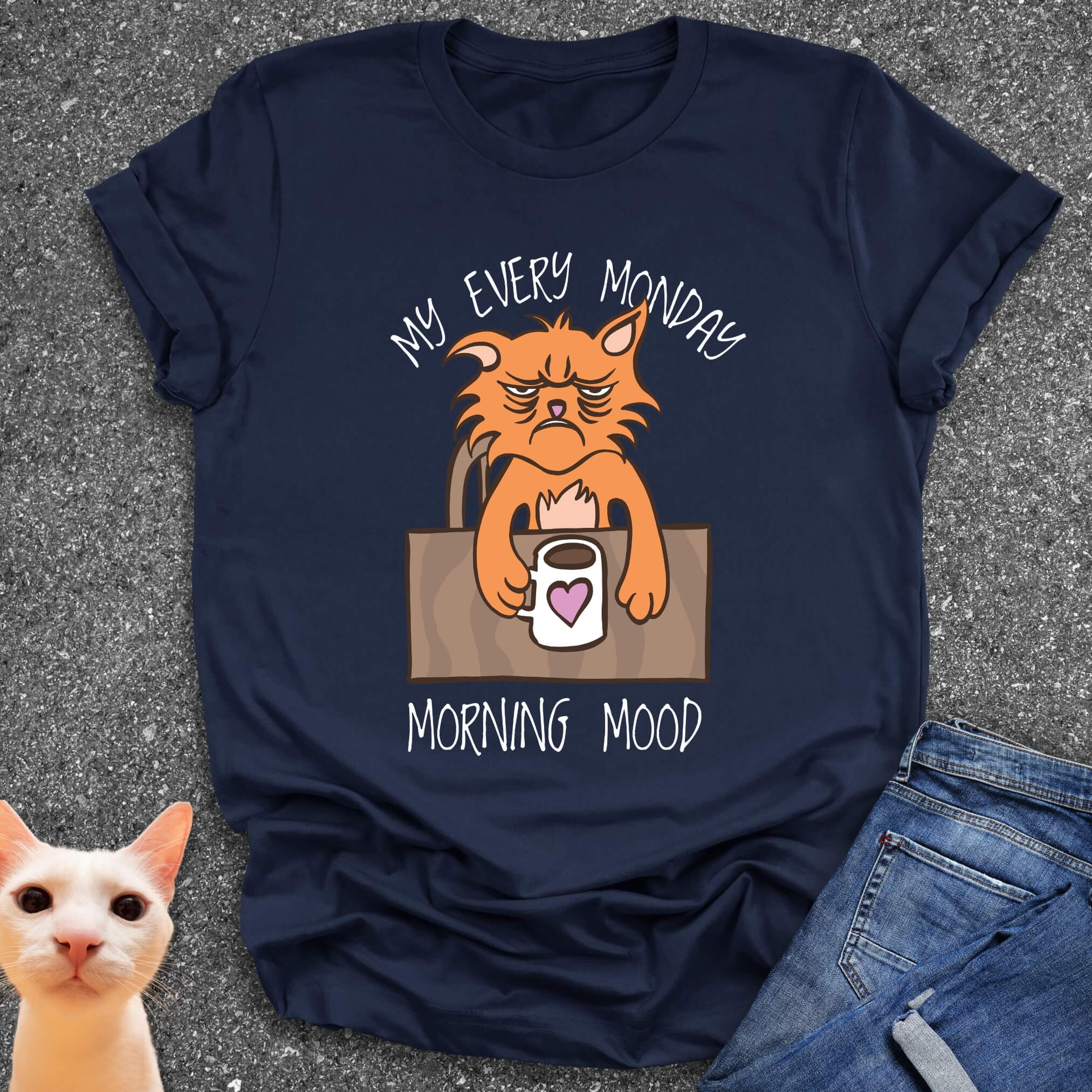 My Every Monday Morning Mood T-Shirt